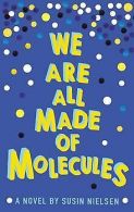 We Are All Made of Molecules | Nielsen, Susin | Book