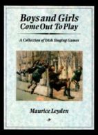 Boys and Girls Come Out to Play by Maurice Leyden
