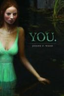 You..by Wood New 9780989753234 Fast Free Shipping<|