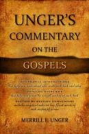 Unger's Commentary on the Gospels. Unger New 9780899576305 Fast Free Shipping<|