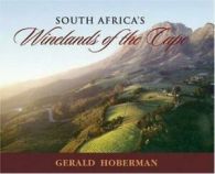 Mighty Marvelous Little Books: South Africa's Winelands of the Cape by Gerald