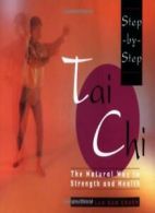 Step-by-Step Tai Chi.by Chuen New 9780671892470 Fast Free Shipping<|