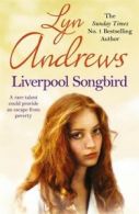 Liverpool songbird by Lyn Andrews (Paperback)