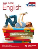 AQA GCSE English: skills for language & literature by John Nield (Paperback)
