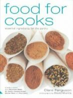 Food for cooks by Clare Ferguson (Hardback)