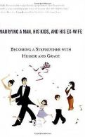 The Single Girl's Guide to Marrying a Man, His Kids... | Book