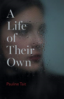 A Life of Their Own, Tait, Pauline, ISBN 178132915X