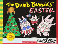 The Dumb Bunnies' Easter (Scholastic Bookshelf), Pilkey, Dav, IS