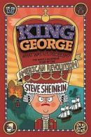 Sheinkin, Steve : King George, What Was His Problem?: The FREE Shipping, Save Â£s