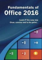 Fundamentals of Office 2016 (Computer Fundamentals), Wilson