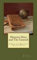 Chisholm, Bronwen : Mistress Mary and the General: A Pride a