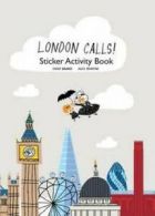 London Calls Sticker Book by Gabby Dawnay (Paperback)