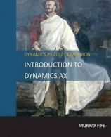 Fife, Murray : Introduction To Dynamics AX
