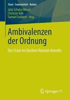 Ambivalenzen der Ordnung : Der Staat im Denken Hannah Arendts. Wessel, Julia.#