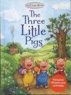 My Classic Stories: The three little pigs by Nina Filipek (Hardback)