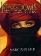 Kingdoms By Mary Jane Salk. 9780345361417
