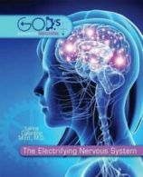 God's wondrous machine: The electrifying nervous system by Lianna Callentine