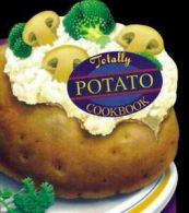 The totally potato cookbook by Helene Siegel (Paperback)