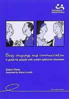 Body Language and Communication: A Guide for People... | Book