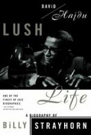 Lush Life: A Biography of Billy Strayhorn. Hajdu 9780865475120 Free Shipping<|