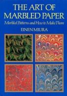 The Art of Marble Paper By Einen Miura