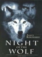 Night of the wolf by Alice Borchardt (Paperback)