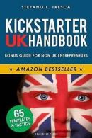 Kickstarter UK handbook by Stefano L Tresca (Paperback)