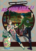 As You Like it (Manga Shakespeare), Kutsuwada, Chie, ISBN 9