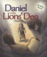 My Bible stories: Daniel in the lions's den by Sasha Morton (Hardback)