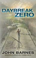 A Novel of Daybreak: Daybreak Zero by John Barnes (Paperback)