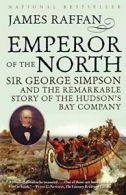 Emperor of the North (Phyllis Bruce Books). Raffan 9780062026651 New<|