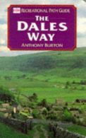 Dales Way (Recreational Path Guides), Ordnance Survey,Burton, Anthony,