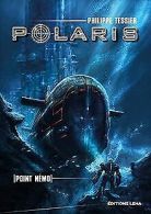 - Polaris, Point Nemo | Tessier, Philippe | Book