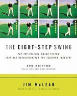 Eight-Step Swing, 3rd Edition, The, McLean, Jim 9780061672828 Free Shipping,,