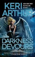 A Dark angels novel: Darkness devours by Keri Arthur  (Paperback)