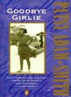 Goodbye Girlie By Patsy Adam-Smith. 9780140235074