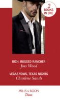 Mills & Boon desire: Rich, rugged rancher by Joss Wood (Paperback)