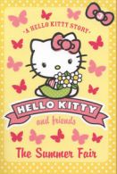 Hello Kitty and friends: The summer fair by Linda Chapman (Paperback)