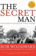 The Secret Man: The Story of Watergate's Deep Throat. Woodward 9780743287166<|