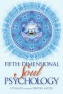 Fifth-Dimensional Soul Psychology. Miller 9781622330164 Fast Free Shipping<|