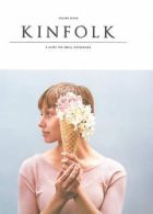 Kinfolk Vol. 7, Various Artists,Nathan Williams, ISBN 16162