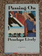 Passing on: A Novel By Penelope Lively