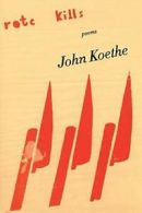 ROTC Kills: Poems.by Koethe New 9780062136022 Fast Free Shipping<|