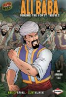 Ali Baba: fooling the forty thieves by Marie P Croall (Paperback)