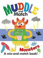 Muddle & Match - Monsters: A Mix-and-match Book! (Hardback)