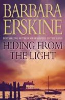 Hiding from the Light by Barbara Erskine (Paperback)