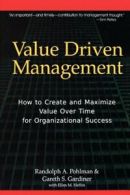 Value Driven Management: How to Create and Maxi. Pohlman, A..#