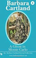 A ghost in Monte Carlo (The Eternal Collection) By Barbara Cartland