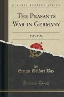 Bax, Ernest Belfort : The Peasants War in Germany, 1525-1526 (
