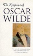 The Epigrams Of Oscar Wilde, Wilde, Oscar, ISBN 1859585167